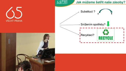 Lenka Švecová "Proč a jak je nutné recyklovat tzv. kritické kovy?" Oslavy 65 let VŠCHT