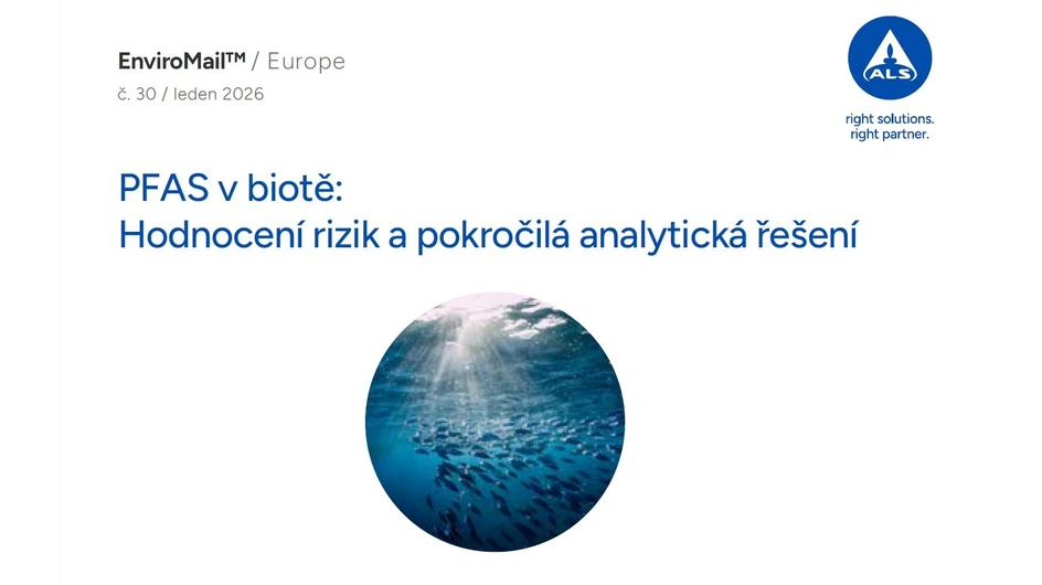 <p><strong>ALS Czech Republic: </strong>EnviroMail™30: PFAS v biotě: Hodnocení rizik a pokročilá analytická řešení</p>