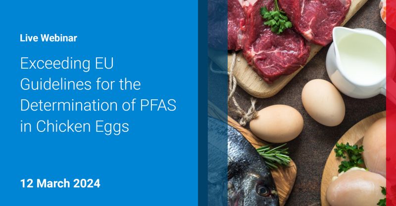 Agilent: Exceeding EU Guidelines for the Determination of PFAS in Chicken Eggs