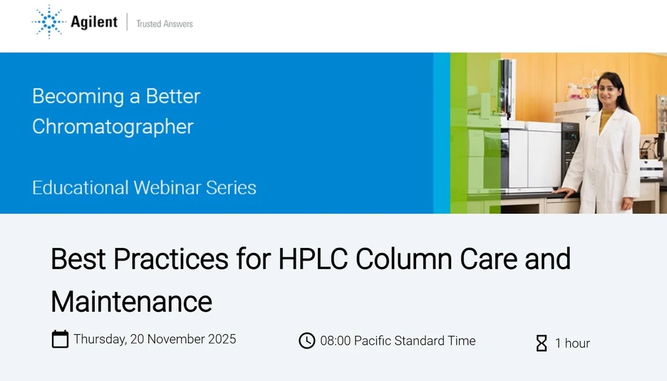 Agilent Technologies: Best Practices for HPLC Column Care and Maintenance