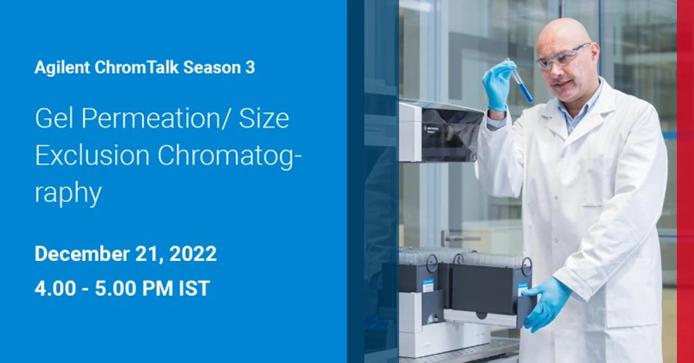 Agilent Technologies: ChromTalk Episode 9: Gel Permeation/ Size Exclusion Chromatography