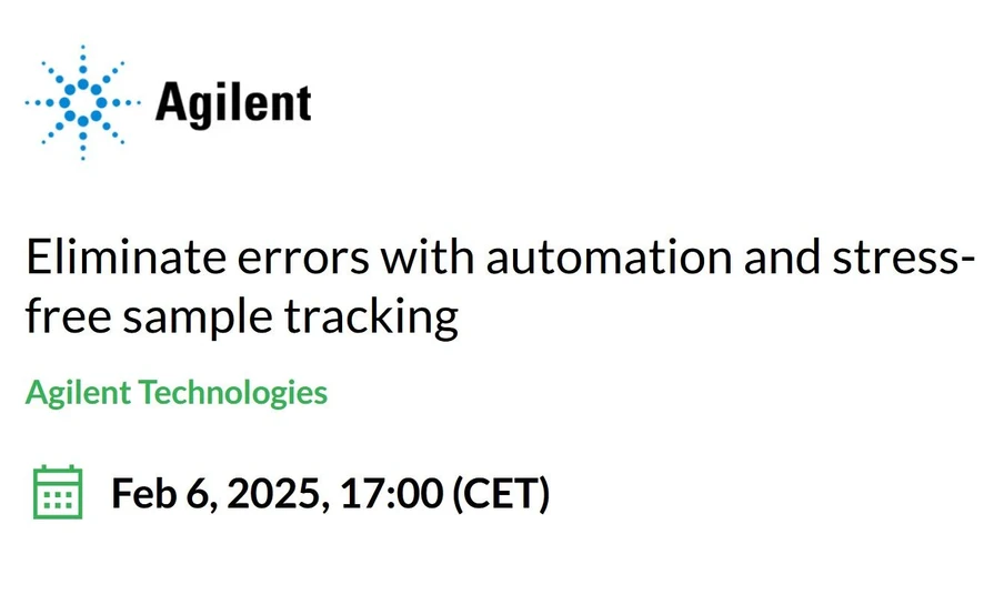 Agilent Technologies: Eliminate errors with automation and stress-free sample tracking
