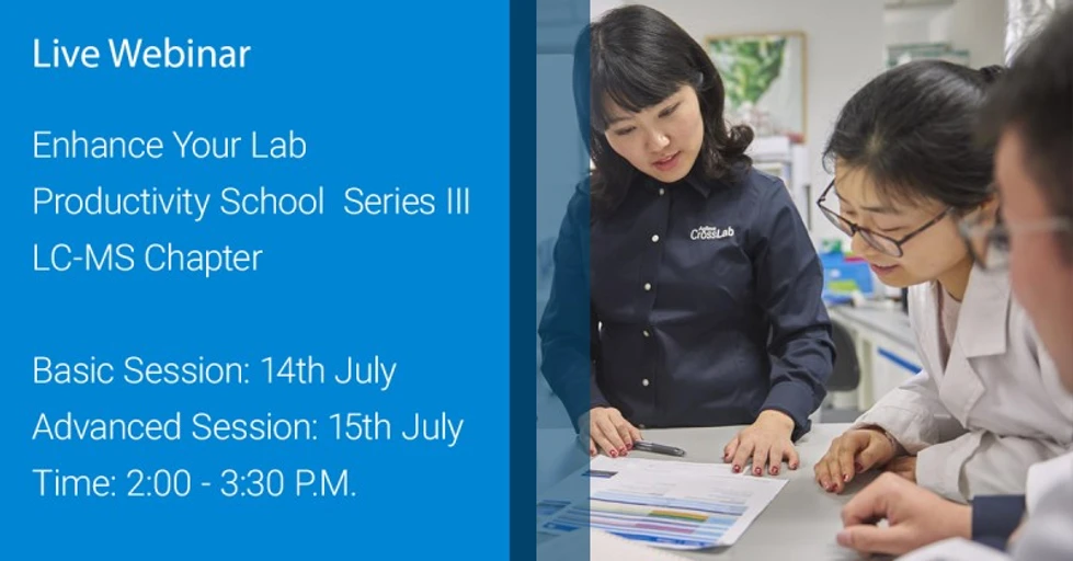 Agilent Technologies: Enhance Your Lab Productivity School Series III
