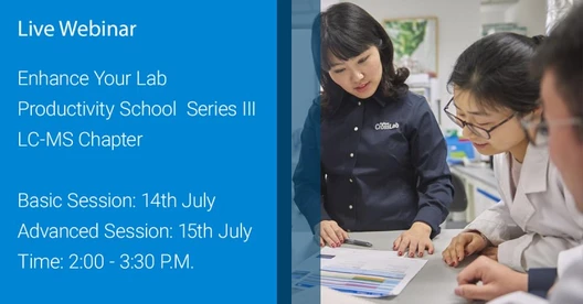 Enhance Your Lab Productivity School Series III - Advanced Chapter