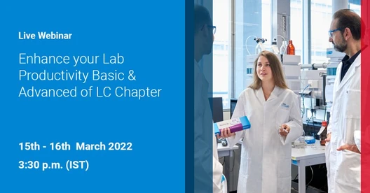 Enhance your Lab Productivity School Series of LC Advanced Chapter