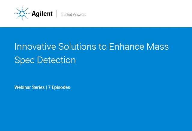 Agilent Technologies: Novel front-end strategies to increase sample throughput in LC/MS