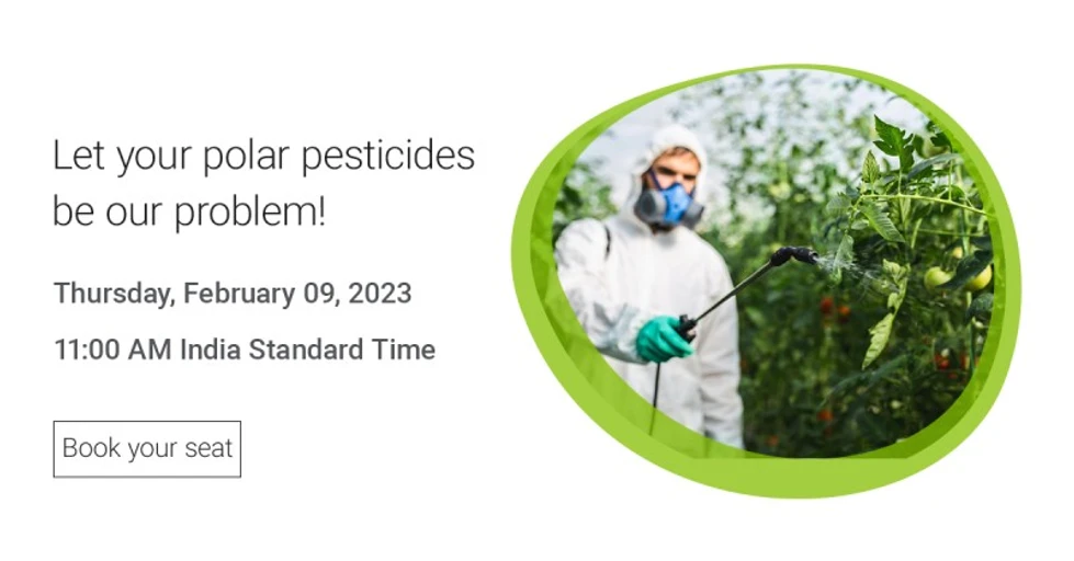 Agilent Technologies: Let's Talk Polar Pesticides