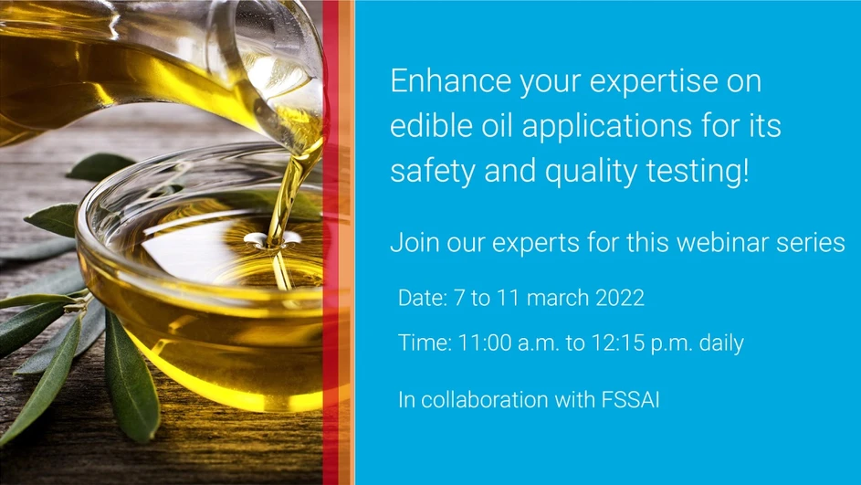 Agilent Technologies: Let's talk Edible Oil analysis - a program in collaboration with FSSAI