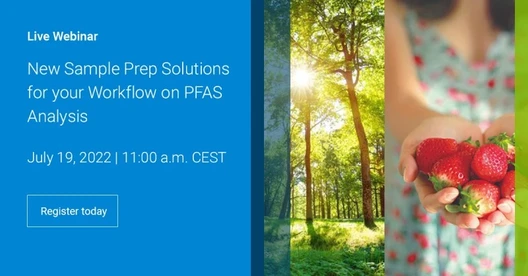 New Sample Prep Solutions for your Workflow on PFAS Analysis