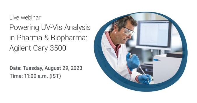 Agilent Technologies: Powering UV-Vis Analysis in Pharma & Biopharma: Agilent Cary 3500