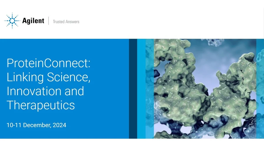 Agilent Technologies: ProteinConnect: Linking Science, Innovation and Therapeutics