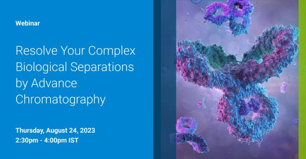 Agilent Technologies: Resolve Your Complex Biological Separations by Advance Chromatography