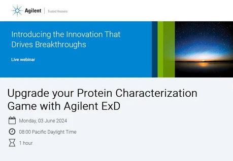 Upgrade your Protein Characterization Game with Agilent ExD