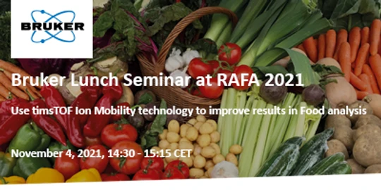RAFA 2021: Use timsTOF Ion Mobility technology to improve results in Food analysis