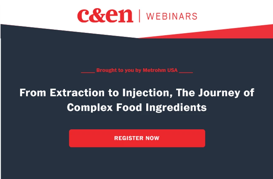 C&EN: From Extraction to Injection, The Journey of Complex Food Ingredients