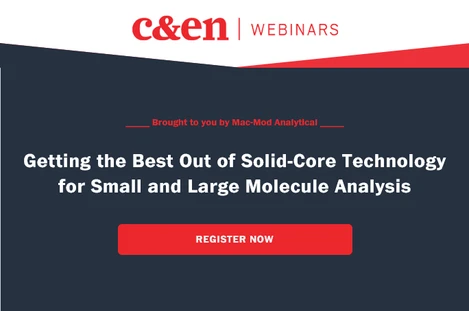 Getting the Best Out of Solid-Core Technology for Small and Large Molecule Analysis