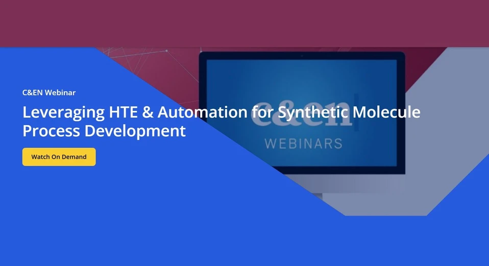 C&EN: Leveraging HTE & Automation for Synthetic Molecule Process Development