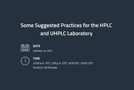 Some Suggested Practices for the HPLC and UHPLC Laboratory
