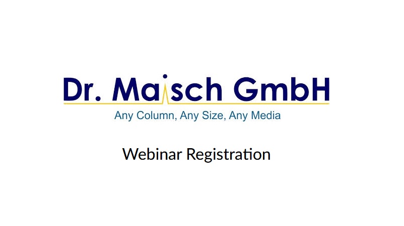 Dr. Maisch HPLC: Free Webinar on LONGLIFE Preparative Scale Column Hardware