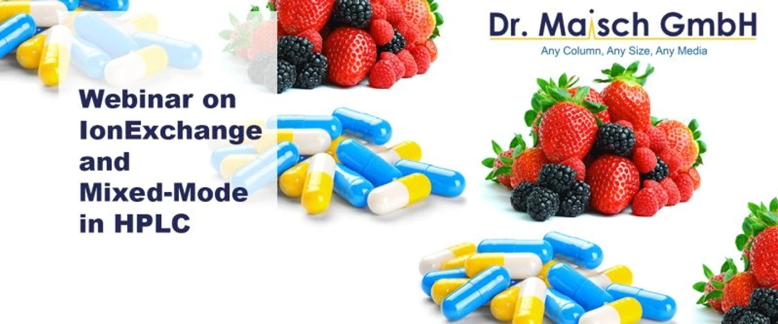 Dr. Maisch: Ion Exchange and Mixed-Mode HPLC in Pharma & Food Analysis