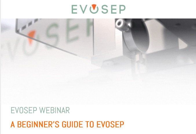 EVOSEP: A beginner’s guide to Evosep