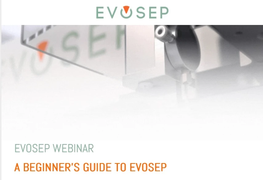 EVOSEP: A beginner’s guide to Evosep