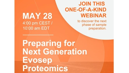 Preparing for Next Generation Evosep Proteomics