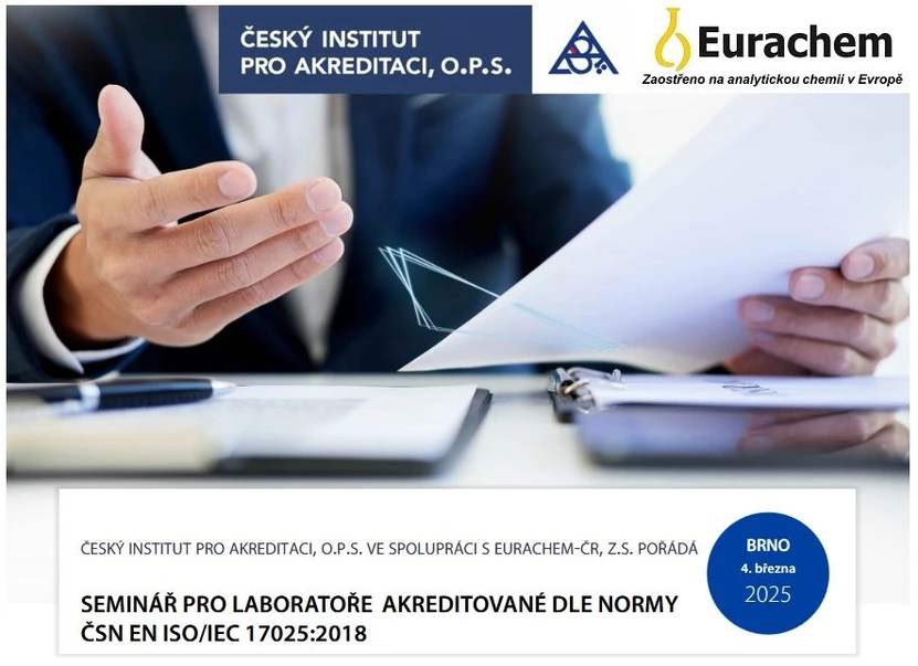 SEMINÁŘ PRO LABORATOŘE AKREDITOVANÉ DLE NORMY ČSN EN ISO/IEC 17025:2018