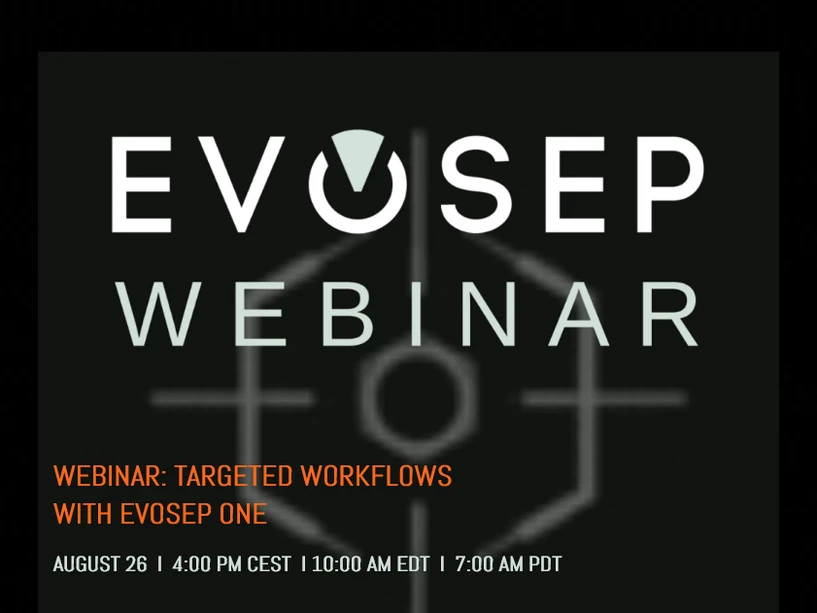 Evosep: Targeted workflows with Evosep One