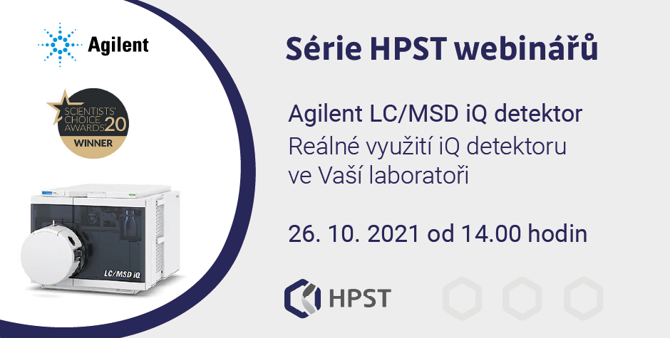 HPST: Agilent LC/MSD iQ detektor - reálné využití iQ detektoru ve Vaší laboratoři 