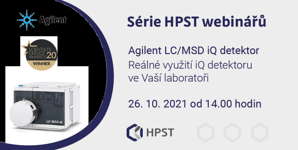 HPST: Agilent LC/MSD iQ detektor - reálné využití iQ detektoru ve Vaší laboratoři 