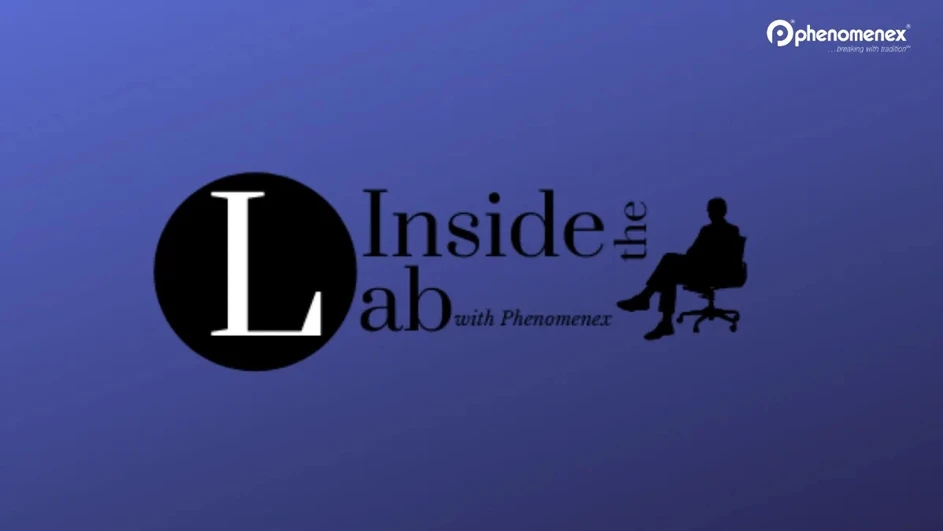 Phenomenex: Inside the Lab with Phenomenex: Exploring Micro LC