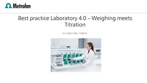 Best practice Laboratory 4.0 – Weighing meets Titration