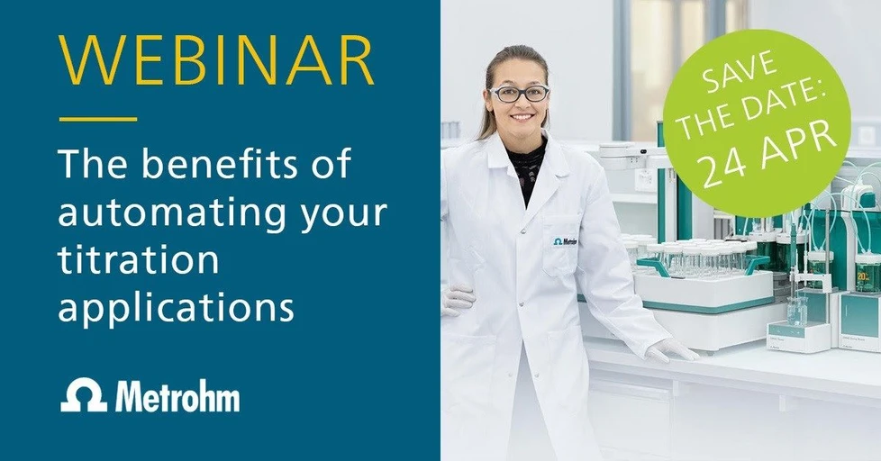 Metrohm: The benefits of automating your titration applications