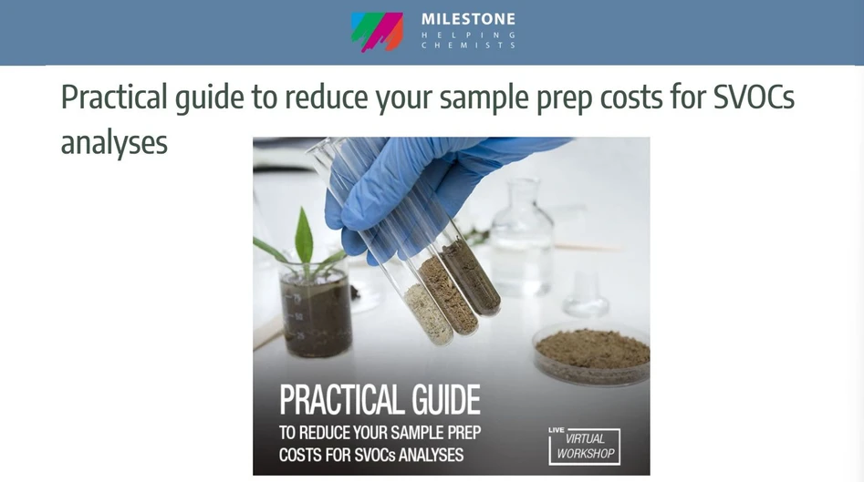 Milestone: Practical guide to reduce your sample prep costs for SVOCs analyses