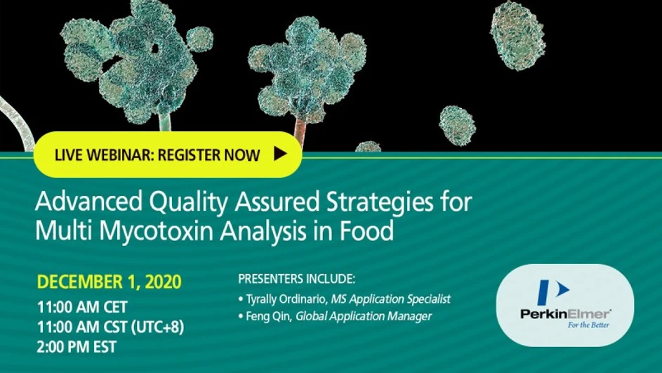 PerkinElmer: Advanced Quality Assured Strategies for Multi Mycotoxin Analysis in Food