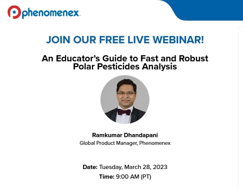 Phenomenex: An Educator’s Guide to Fast and Robust Polar Pesticides Analysis