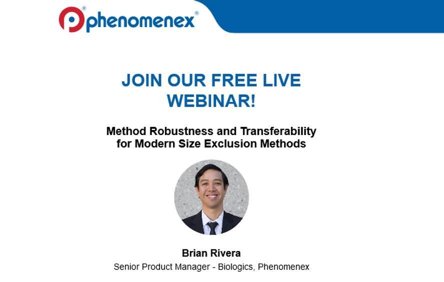 Phenomenex: Method Robustness and Transferability for Modern Size Exclusion Methods