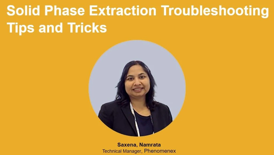 Phenomenex: Solid Phase Extraction Troubleshooting Tips and Tricks
