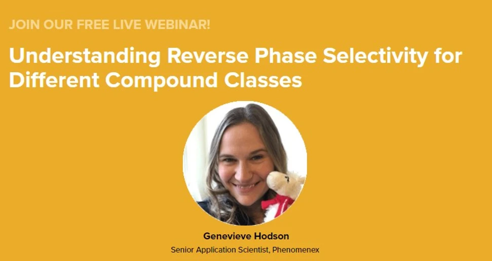 Phenomenex: Understanding Reverse Phase Selectivity for Different Compound Classes
