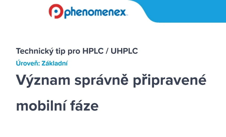 <p><strong>Phenomenex:</strong> Význam správně připravené mobilní fáze</p>