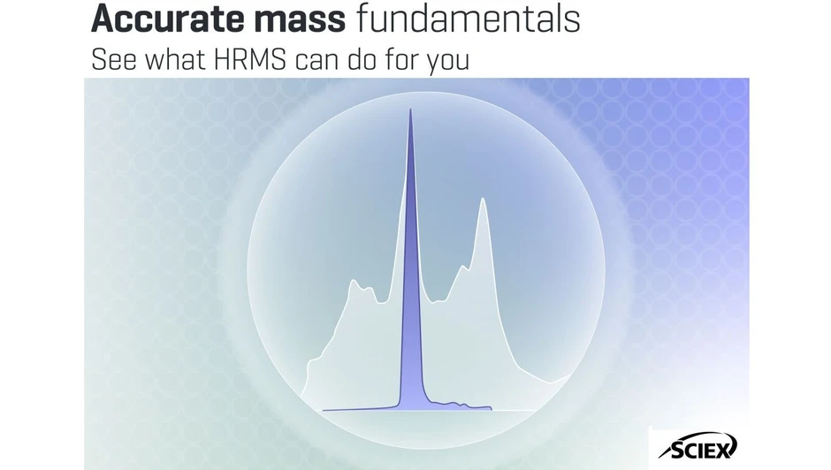 SCIEX: Accurate mass fundamentals