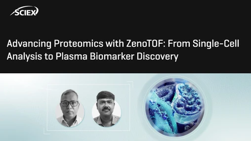 Advancing Proteomics with ZenoTOF: From Single-Cell Analysis to Plasma Biomarker Discovery