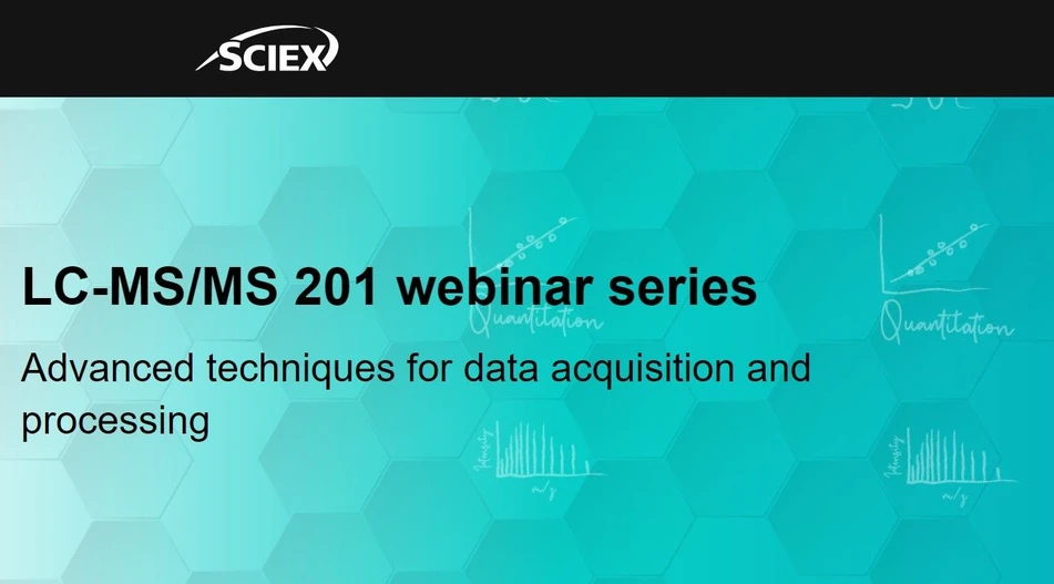 SCIEX: LC-MS/MS 201 webinar series