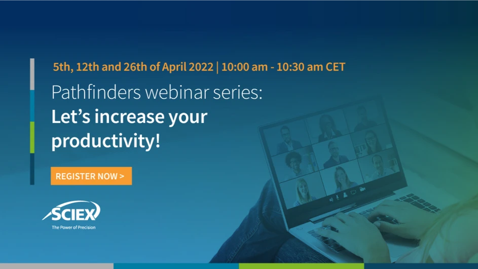 SCIEX: Pathfinders: Increase your productivity with SCIEX software and training