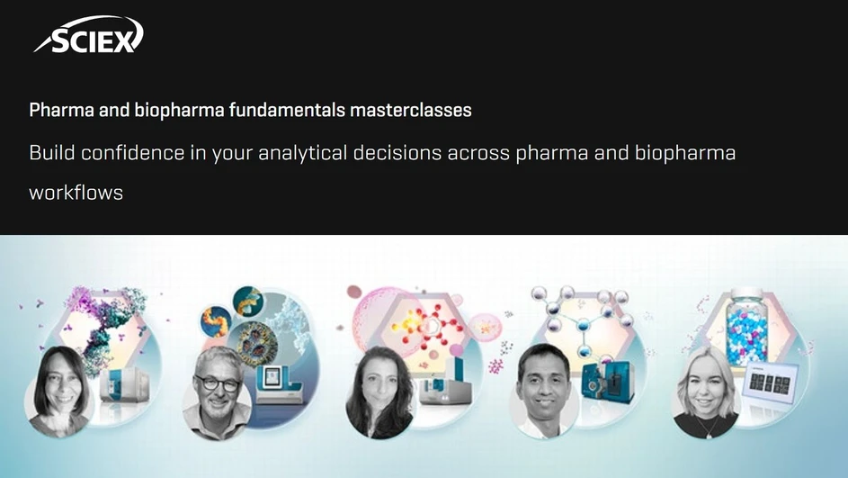 SCIEX: Pharma and biopharma fundamentals masterclasses