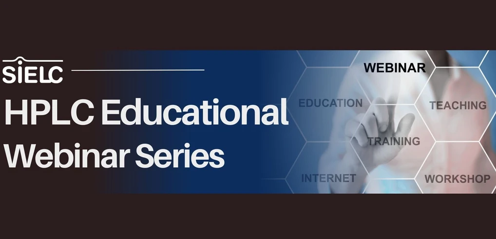 SIELC Technologies: HPLC Educational Webinar Series