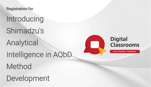 Introducing Shimadzu's Analytical Intelligence in AQbD Method Development