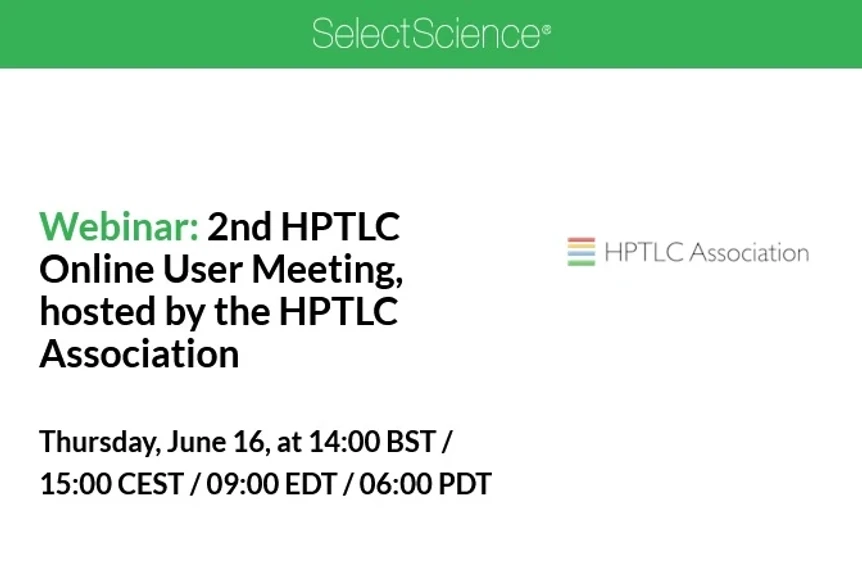 SelectScience: 2nd HPTLC Online User Meeting, hosted by the HPTLC Association