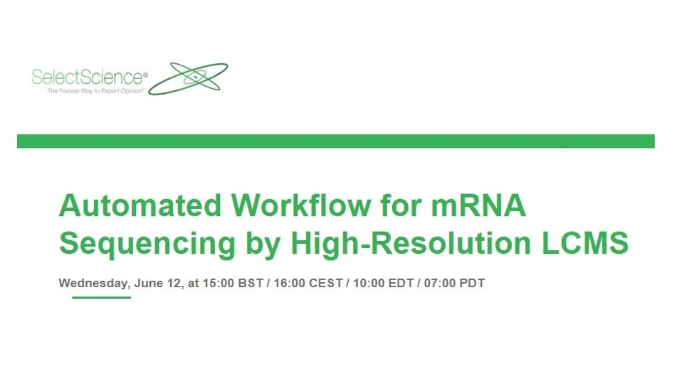 SelectScience: Automated Workflow for mRNA Sequencing by High-Resolution LCMS